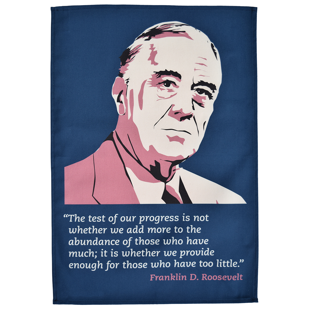 Franklin D Roosevelt Tea Towel