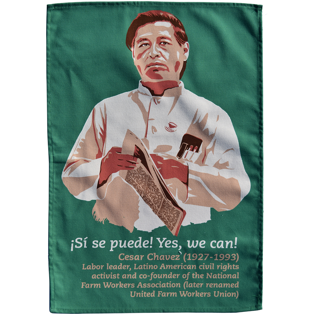 Cesar Chavez tea towel